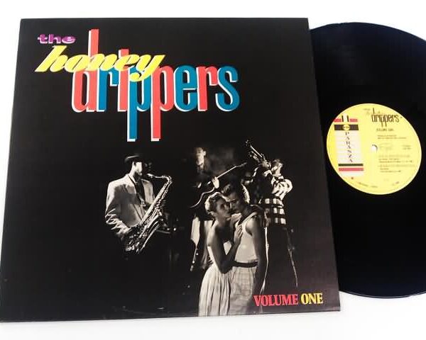 LP - THE HONEY DRIPPERS - VOLUME ONE