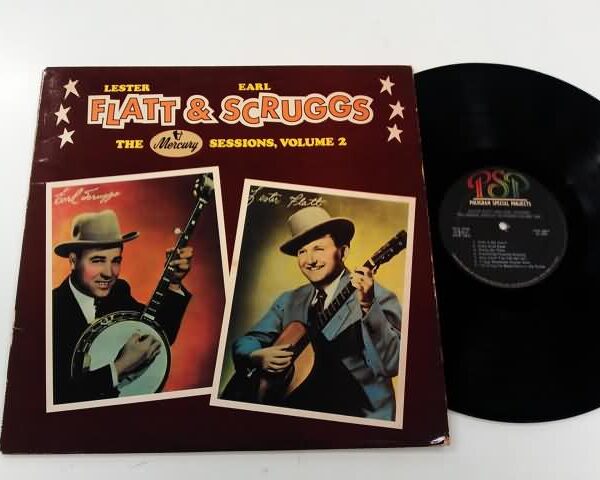 LP - LESTER FLATT AND EARL SCRUGGS - THE MERCURY SESSIONS VOLUME 2