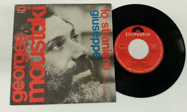 45 GIRI VINYL - GEORGES MOUSTAKI - LO STRANIERO - GIUSEPPE