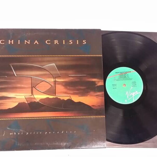 LP - CHINA CRISIS - WHAT PRICE PARADISE
