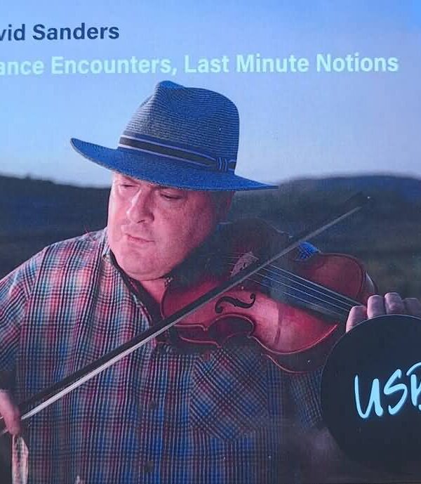 CD - David Sanders - Chance Encounters Last Minute Notions