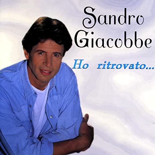 CD - SANDRO GIACOBBE - HO RITROVATO