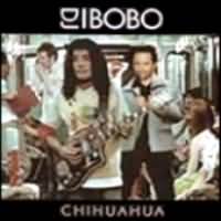 CD SINGLE - DJ BOBO - CHIHUAHUA