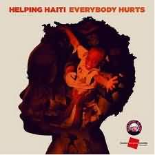 CD SINGLE - HELPING HAITI - EVERYBODY HURTS