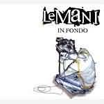 CD - LE MANI - IN FONDO