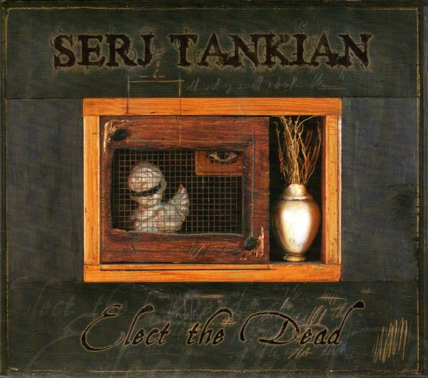 CD - Serj Tankian - Elect The Dead