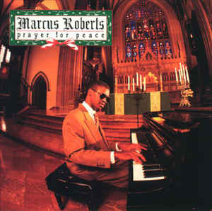 CD - Marcus Roberts - Prayer For Peace