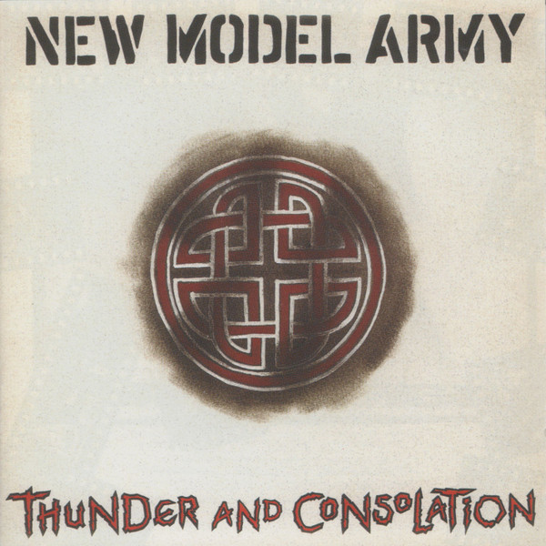CD - New Model Army - Thunder And Consolation
