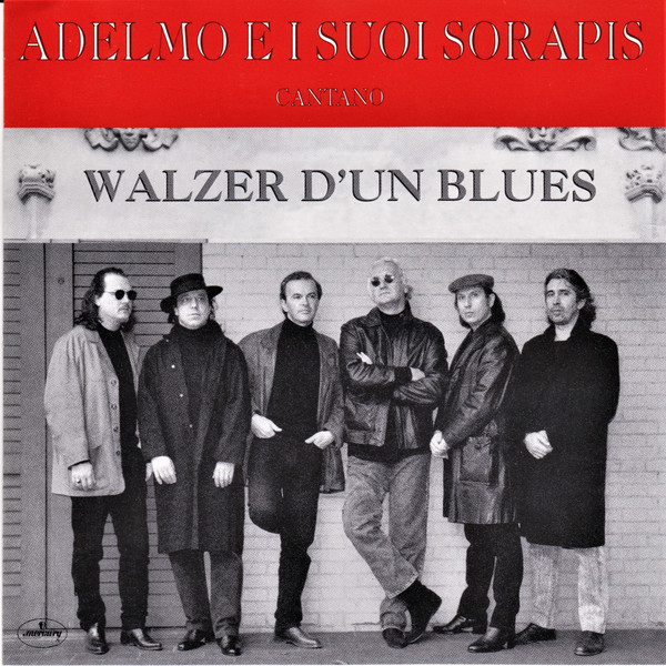 CD - Adelmo E I Suoi Sorapis - Walzer D'Un Blues