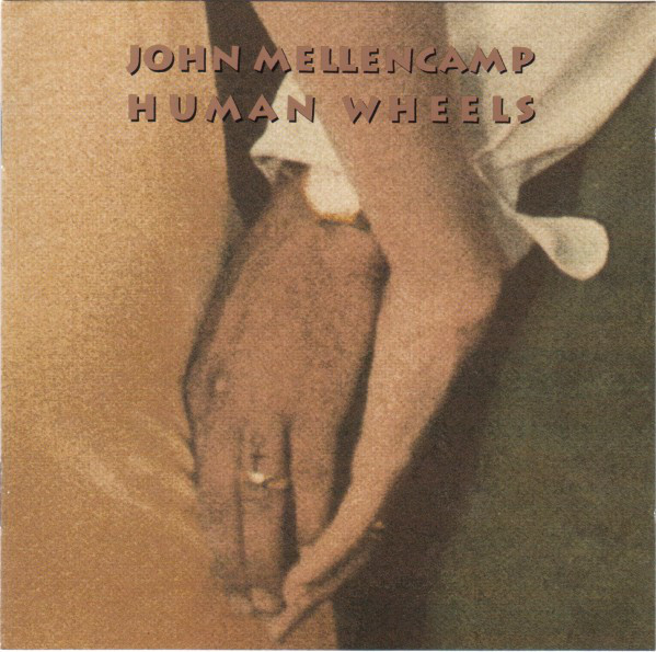 CD - John Cougar Mellencamp - Human Wheels