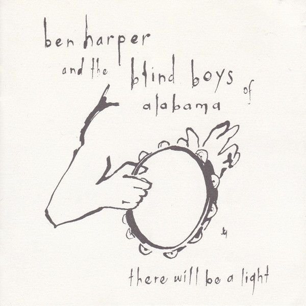 CD - Ben Harper & The Blind Boys Of Alabama - There Will Be A Light