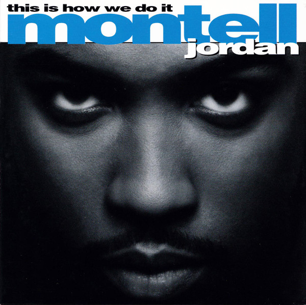 CD - Montell Jordan - This Is How We Do It