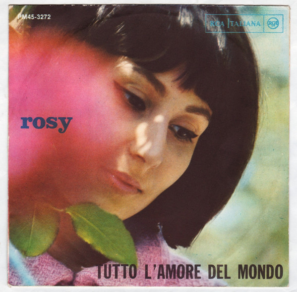 45 GIRI VINYL - Rosy - Tutto L'amore Del Mondo