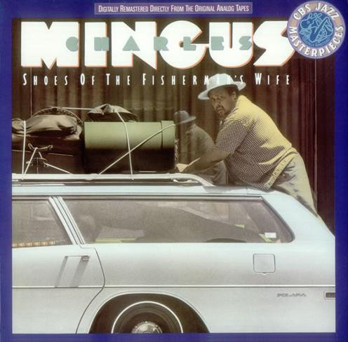 CD - Charles Mingus - Shoes Of The Fisherman's Wife