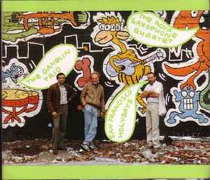 CD - Ganelin Trio And Rova Saxophone Quartet - San Francisco Holidays