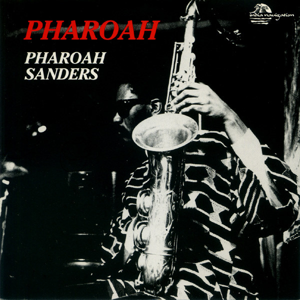 CD - Pharoah Sanders - Pharoah