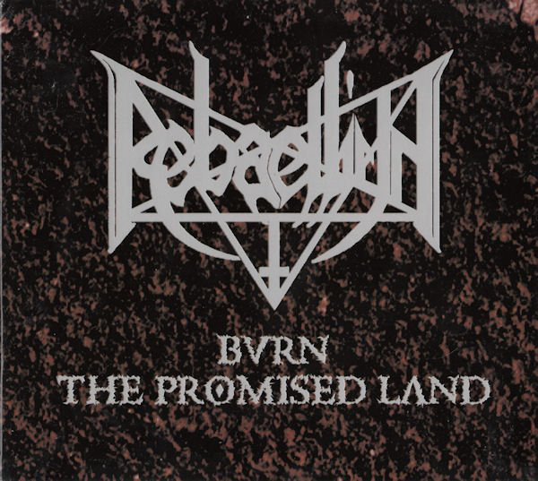 CD - Rebaelliun - Burn The Promised Land