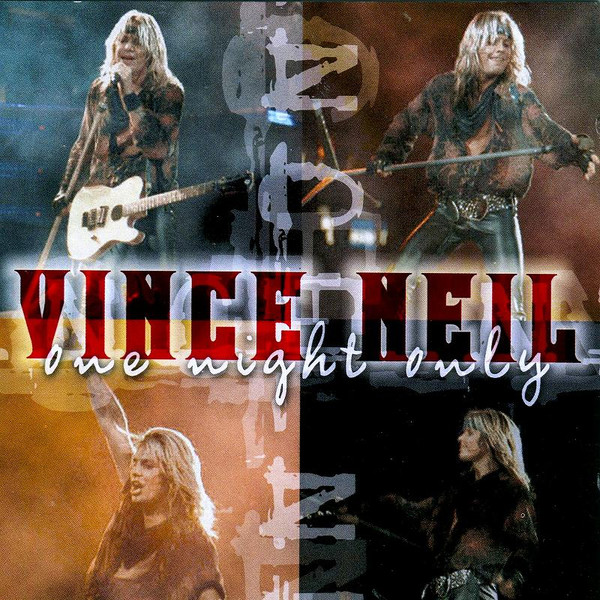 CD - Vince Neil - One Night Only