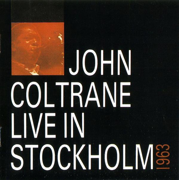 CD - John Coltrane - Live In Stockholm - 1963