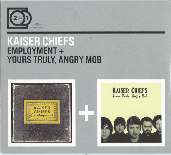 CD - Kaiser Chiefs - Employment + Yours Truly, Angry Mob