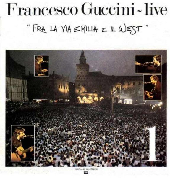 CD - Francesco Guccini - Fra La Via Emilia E Il West - Live 1