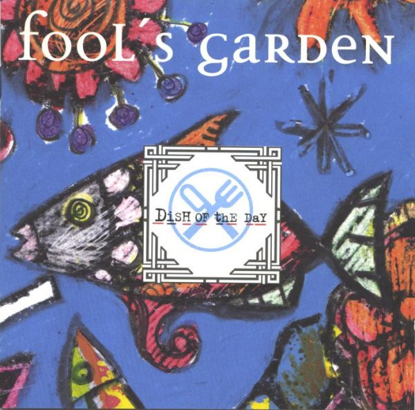 CD - Fool's Garden - Dish Of The Day