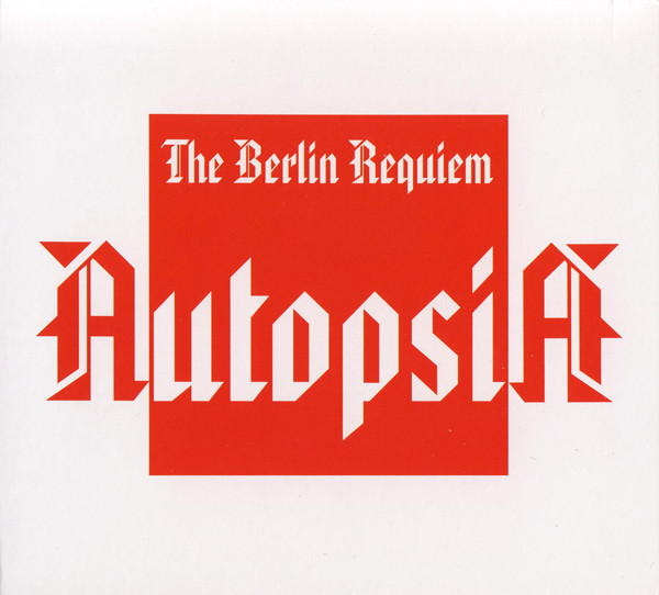 CD - Autopsia - The Berlin Requiem