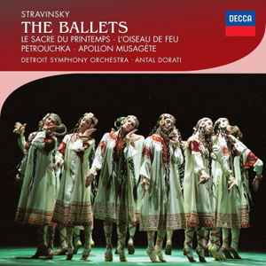 CD - Igor Stravinsky - Antal Dorati, Detroit Symphony Orchestra - The Ballets