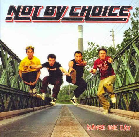 CD - Not By Choice - Maybe One Day