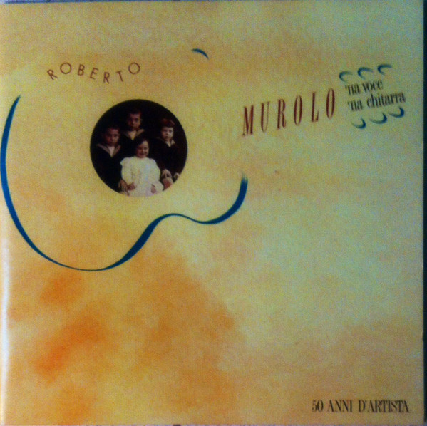 CD - Roberto Murolo - 'Na Voce, 'Na Chitarra (50 Anni D'Artista)