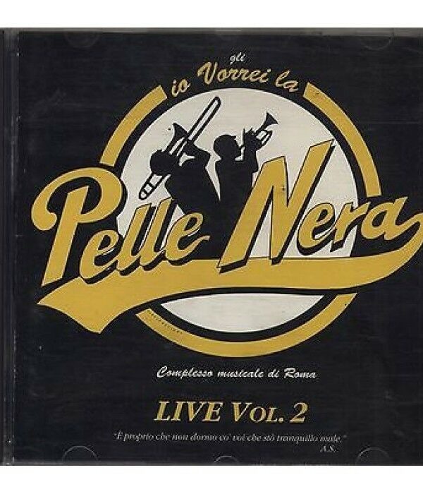 CD - Gli Io Vorrei La Pelle Nera - Live Vol.2
