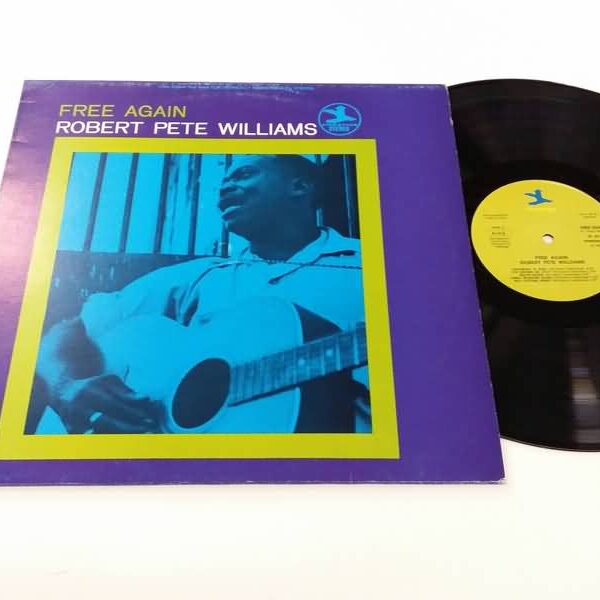 LP - ROBERT PETE WILLIAMS & SNOOKS EAGLIN - FREE AGAIN