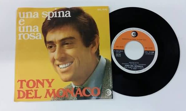 45 GIRI VINYL - TONY DEL MONACO - UNA SPINA E UNA ROSA - PECCATO