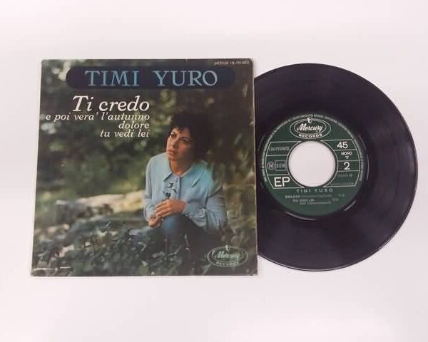 45 GIRI VINYL - TIMI YURO - TI CREDO