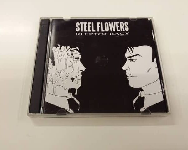 CD - STEEL FLOWERS - KLEPTOCRACY
