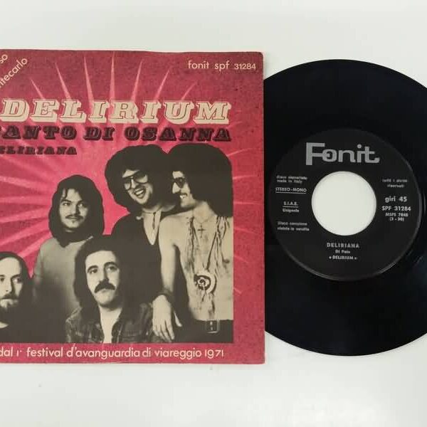 45 GIRI VINYL - DELIRIUM - CANTO DI OSANNA - DELIRIANA