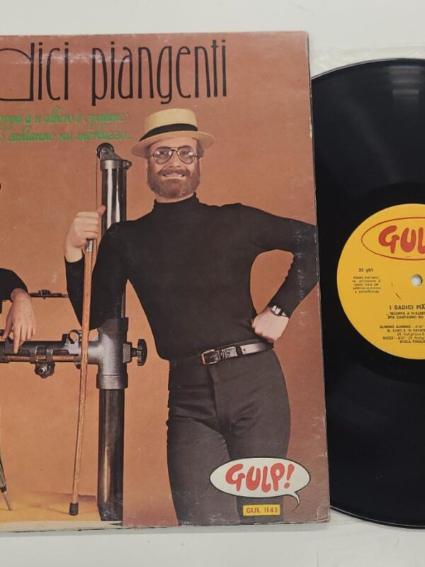 LP - I Sadici Piangenti - ...'Ncoppa A N'Albero 'E Patane Sta Cantanno Nu Merluzzo...