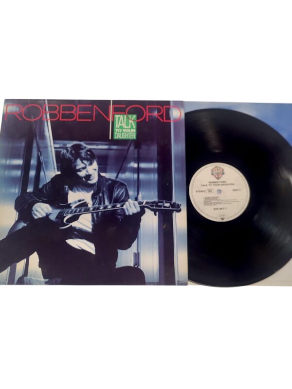 LP - Robben Ford - Talk To Your Daughter