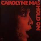 LP - CAROLYNE MAS - HOLD ON