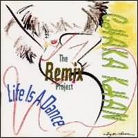 CD - CHAKA KHAN - LIFE IS A DANCE - THE REMIX PROJECT