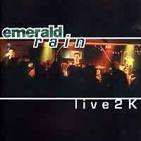 CD - EMERALD RAIN - LIVE2K