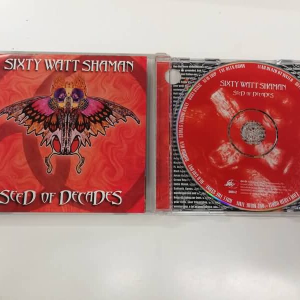 CD - SIXTY WATT SHAMAN - SEED OF DECADES