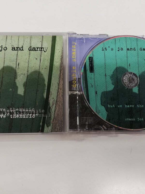 CD - It's Jo And Danny - But We Have The Music