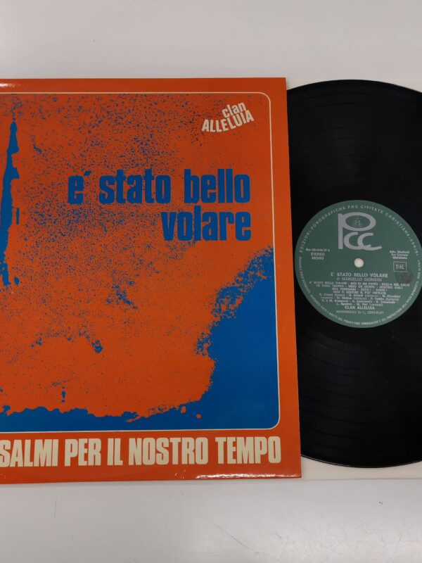 LP - Clan Alleluia / Marcello Giombini - E' Stato Bello Volare / Sento La Tua Mano