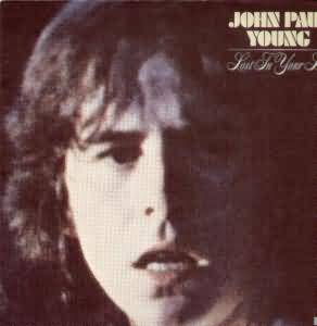 45 GIRI VINYL - JOHN PAUL YOUNG - LOST IN YOUR LOVE