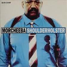 CD SINGLE - MORCHEEBA - SCHOULDER HOLSTER