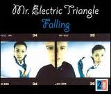 CD SINGLE - MR. ELECTRIC TRIANGLE - FALLING