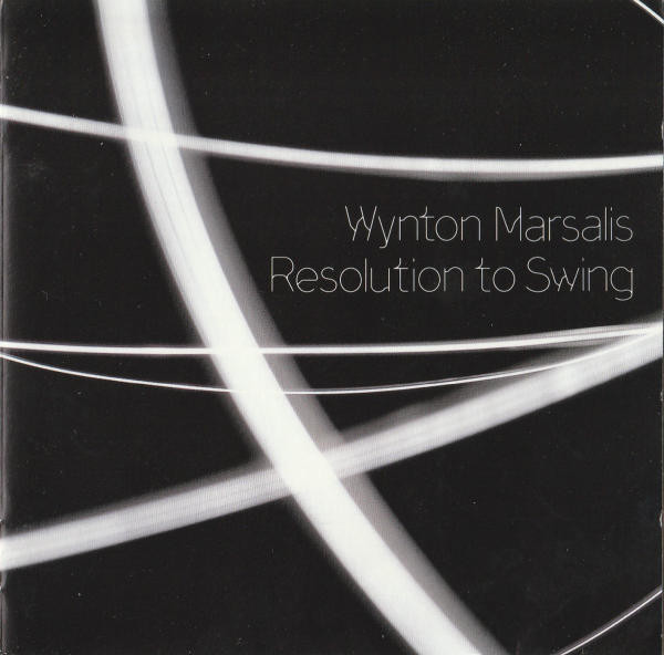 CD - Wynton Marsalis - Resolution To Swing