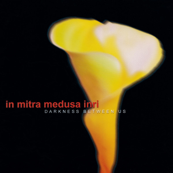 CD - In Mitra Medusa Inri - Darkness Between Us