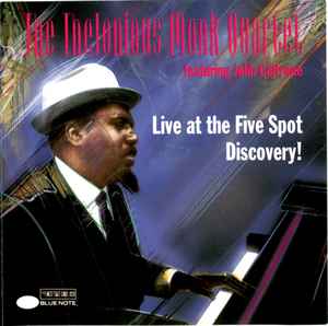 CD - The Thelonious Monk Quartet Featuring John Coltrane - Live At The Five Spot Discovery!